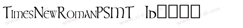 TimesNewRomanPSMT Id字体转换
